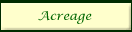 Acreage