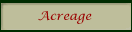 Acreage